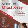 Manual of Chest X-ray, Volume 1 ( Modules 1 and 2 )