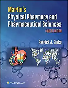 Martin’s Physical Pharmacy and Pharmaceutical Sciences, 8th Edition ()