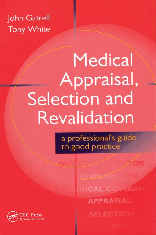 Medical Appraisal, Selection and Revalidation