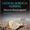 Medical-Surgical Nursing: Focus on Clinical Judgment, 3rd Edition ()