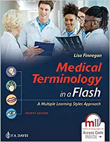 Medical Terminology in a Flash: A Multiple Learning Styles Approach, 4th Edition ()