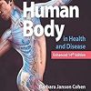Memmler’s The Human Body in Health and Disease, Enhanced 14th Edition