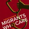 Migrants Who Care