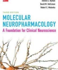 Molecular Neuropharmacology: A Foundation for Clinical Neuroscience, 3rd Edition