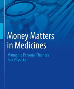 Money Matters in Medicine