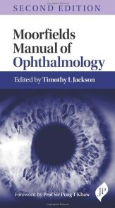 Moorfields Manual of Ophthalmology, 2nd Edition