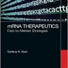 mRNA Therapeutics: Fast-to-Market Strategies ()