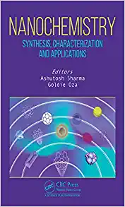 Nanochemistry: Synthesis, Characterization and Applications