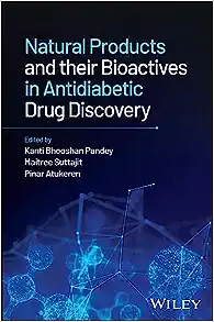 Natural Products and their Bioactives in Antidiabetic Drug Discovery ()
