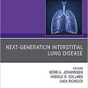 Next-Generation Interstitial Lung Disease, An Issue of Clinics in Chest Medicine (Volume 42-2) (The Clinics: Internal Medicine, Volume 42-2)