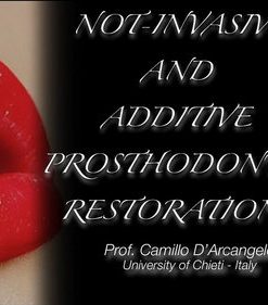 Non-Invasive and Additive Prosthodontics Restorations