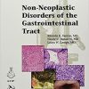 Non-Neoplastic Disorders of the Gastrointestinal Tract (AFIP Atlases of Tumor and Non-Tumor Pathology, Series 5)