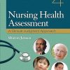 Nursing Health Assessment: A Clinical Judgment Approach, 4th Edition ()