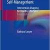 Nursing: Health Education and Improving Patient Self-Management: Intervention Mapping for Healthy Lifestyles, 2nd Edition