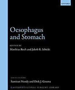 Oesophagus and Stomach (Gastrointestinal Surgery Library) ()