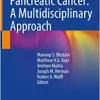 Pancreatic Cancer: A Multidisciplinary Approach