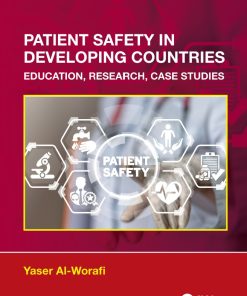 Patient Safety in Developing Countries: Education, Research, Case Studies (Drugs and the Pharmaceutical Sciences)