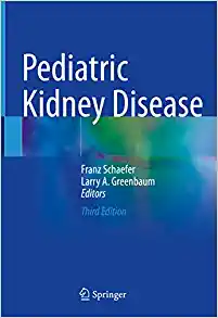 Pediatric Kidney Disease, 3rd Edition