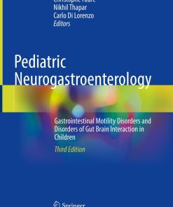 Pediatric Neurogastroenterology, 3rd Edition ()