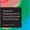 Personal Development in Counselling and Psychotherapy (Counselling and Psychotherapy Practice Series)