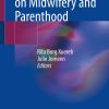 Perspectives on Midwifery and Parenthood