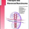 Perspektiven in der Therapie des Nierenzellkarzinoms (UNI-MED Science) (German Edition)