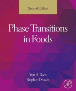 Phase Transitions in Foods, 2nd Edition