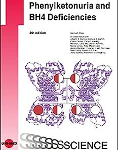Phenylketonuria and BH4 Deficiencies (UNI-MED Science), 4th Edition