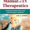 Phillips’s Manual of I.V. Therapeutics Evidence-Based Practice for Infusion Therapy 8e ( + Converted PDF)