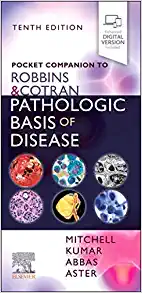 Pocket Companion to Robbins & Cotran Pathologic Basis of Disease, 10th Edition (Robbins Pathology)