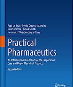 Practical Pharmaceutics: An International Guideline for the Preparation, Care and Use of Medicinal Products, 2nd Edition
