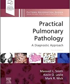 Practical Pulmonary Pathology: A Diagnostic Approach (Pattern Recognition), 4th Edition ()
