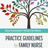 Practice Guidelines for Family Nurse Practitioners, 6th edition