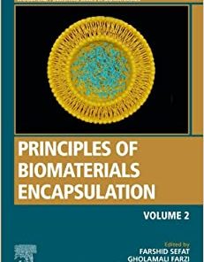 Principles of Biomaterials Encapsulation: Volume Two (Woodhead Publishing Series in Biomaterials)