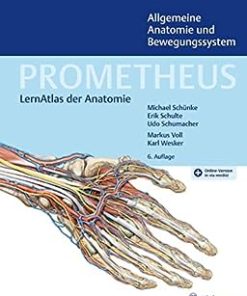 PROMETHEUS Allgemeine Anatomie und Bewegungssystem, 6th edition