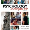 Psychology in Everyday Life, 6th Edition ()
