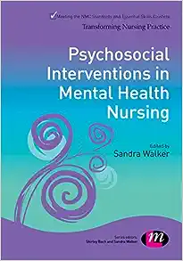 Psychosocial Interventions in Mental Health Nursing (Transforming Nursing Practice Series)