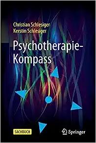 Psychotherapie-Kompass (German Edition)