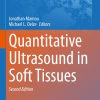 Quantitative Ultrasound in Soft Tissues, 2nd Edition ()