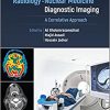 Radiology-Nuclear Medicine Diagnostic Imaging: A Correlative Approach ()
