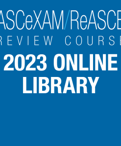 Online Library: 2023 ASCeXAM/ReASCE Review Course – (ASELearningHub)