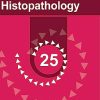 Recent Advances in Histopathology 25