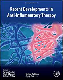 Recent Developments in Anti-Inflammatory Therapy ()