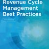 Revenue Cycle Management Best Practices, 2nd Edition