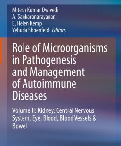 Role of Microorganisms in Pathogenesis and Management of Autoimmune Diseases ()