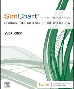 SimChart for the Medical Office: Learning the Medical Office Workflow – 2023 Edition