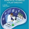Statistical Methods and Biometrical Techniques in Plant Breeding