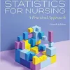 Statistics for Nursing: A Practical Approach, 4th Edition