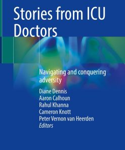 Stories from ICU Doctors: Navigating and conquering adversity