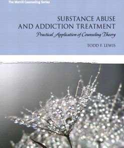 Substance Abuse and Addiction Treatment: Practical Application of Counseling Theory